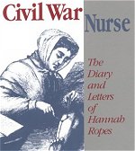 Civil War Nurse Hanna Ropes Diary