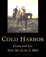Cold Harbor Grant and Lee