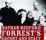 Nathan Bedford Forrests Escort And Staff