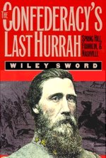 Confederates Last Hurrah