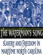 Watermans Song Slavery and Freedom