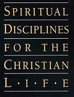 Spiritual Disciplines for the Christian Life