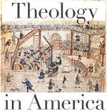 Theology in America