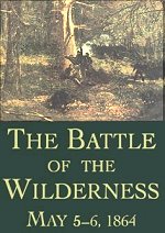 Virginia Civil War Battle Of Wilderness Grant Overland